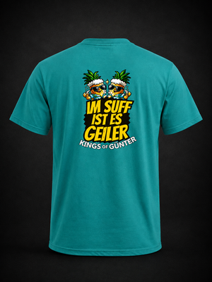 Shirt - Im Suff ist es geiler