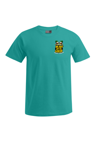 Shirt - Im Suff ist es geiler